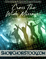'Cross the Wide Missouri Digital File choral sheet music cover